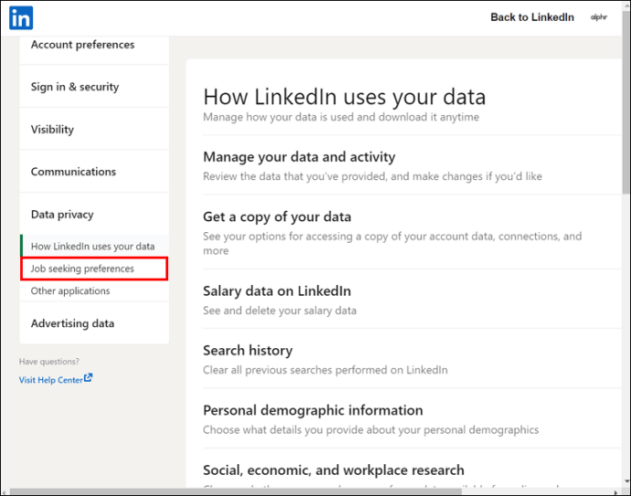 Linkedin CV Ekleme: Nasıl yayınlayabilirsiniz? 22 Kenar çubuğundaki "Veri Gizliliği" bölümü altında "İş Arama Tercihleri"ni bulun.